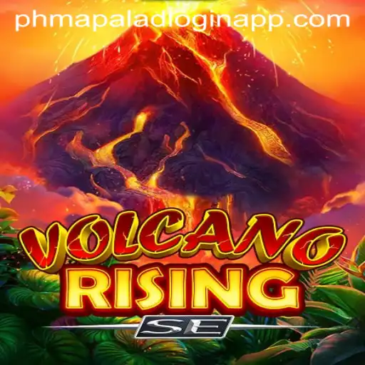 VolcanoRisingSE: An Explosive Adventure and the Role of Phmapalad Login App