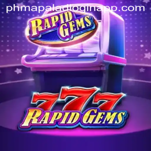 Discover the Thrilling World of RapidGems777 and How to Navigate the Phmapalad Login App
